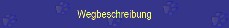 Wegbeschreibung
